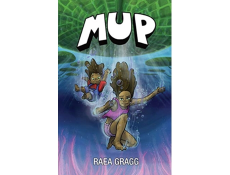 Livro Mup a graphic novel de Raea Gragg (Inglês)