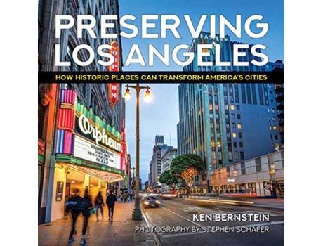 Livro Preserving Los Angeles de Ken Bernstein (Inglês - Capa Dura)