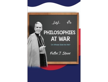 Livro Philosophies at War On Whose Side Are We? de Fulton J Sheen (Inglês)