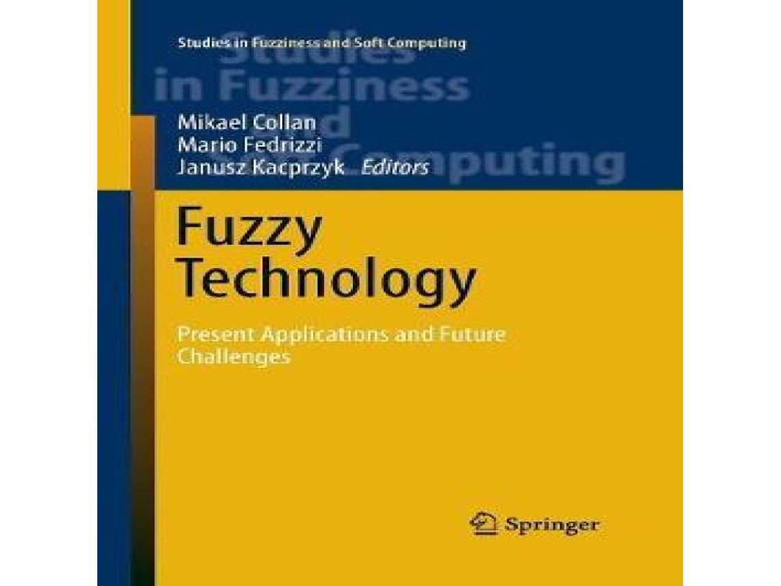 Livro Fuzzy Technology Present Applications and Future Challenges de Springer Nature BV (Inglês)