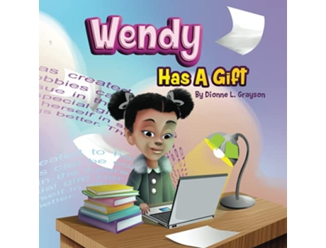 Livro Wendy Has A Gift The Childrens Gift Series de Dionne L Grayson (Inglês)