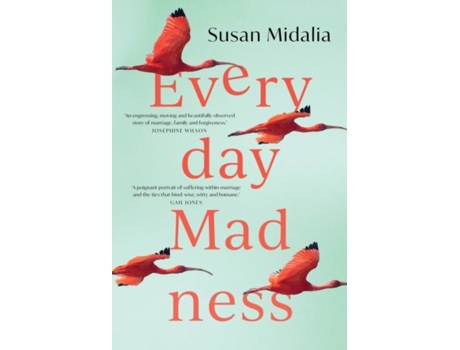 Livro Everyday Madness de Susan Midalia (Inglês)