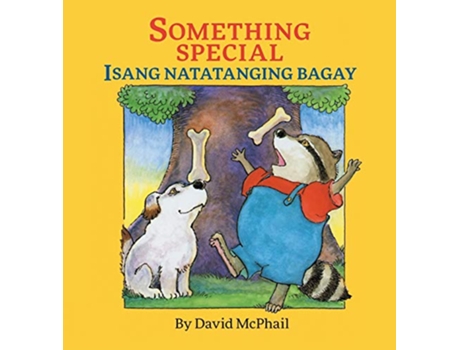 Livro Something Special Isang Natatanging Bagay de David Mcphail (Inglês - Capa Dura)