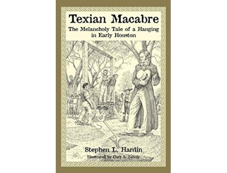 Livro Texian Macabre de Stephen L Hardin (Inglês)