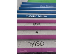Livro Escribir Teatro Paso A Paso de Escalada e Julio