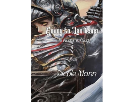 Livro Envoy to Lanlieana--Book One No Honor In Glory de Nicole Mann (Inglês)