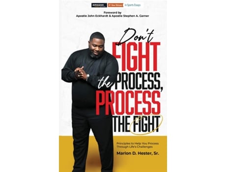 Livro Dont Fight the Process, Process the Fight de Marlon D Hester (Inglês)