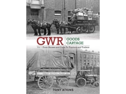Livro GWR Goods Cartage de Tony Atkins (Inglês - Capa Dura)