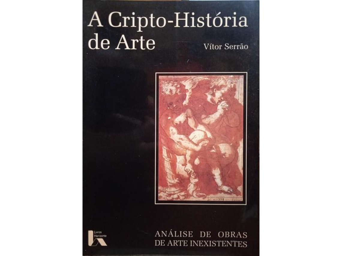 Livro A Cripto-História De Arte. (Português)