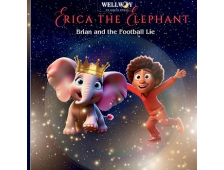 Livro Erica the Elephant Brian and the Football Lie de L K Way (Inglês)