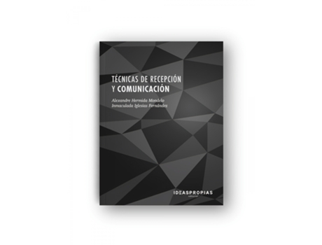 Livro Técnicas De Recepción Y Comunicación de Alexandre Hermida Mondelo E Inmaculada Iglesias Fernández (Espanhol)