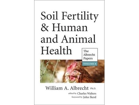 Livro soil fertility & human and animal health de william a. albrecht (inglês)