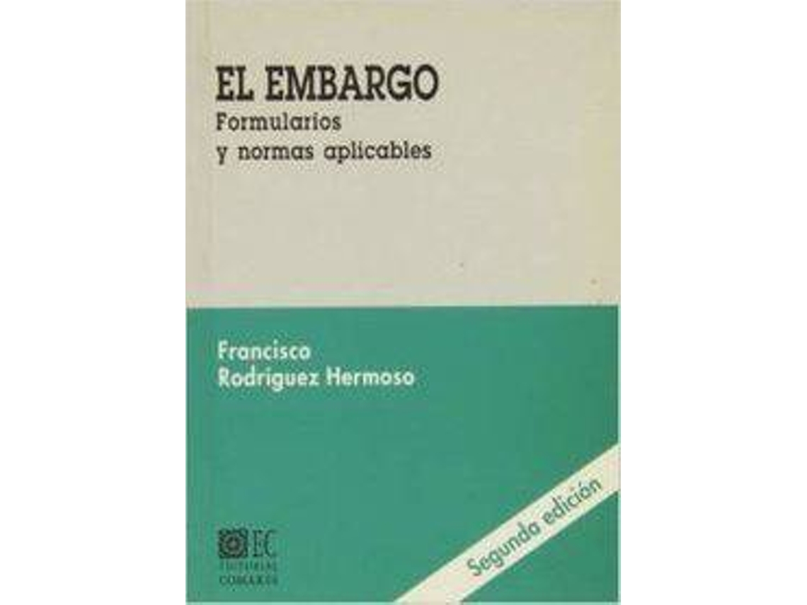 Livro El Embargo de Francisco Rodríguez Hermoso (Espanhol)