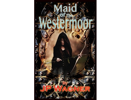 Livro Maid of the Westermoor de JP Wagner (Inglês)