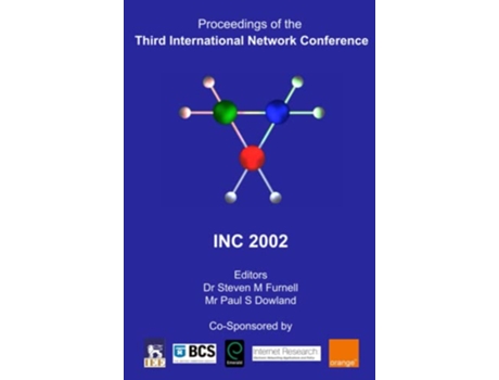 Livro Proceedings of the Third International Network Conference INC2002 de Paul Dowland Steven Furnell (Inglês)