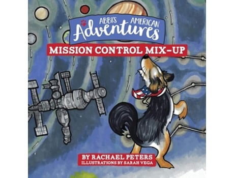 Livro Abbis American Adventures Mission Control Mix-up De Rachael Peters (inglês)
