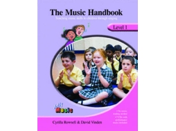 Livro The Music Handbook - Level 1 de Cyrilla Rowsell e David Vinden (Inglês)
