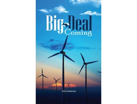 Livro Big Deal Coming de Don Delaney (Inglês)
