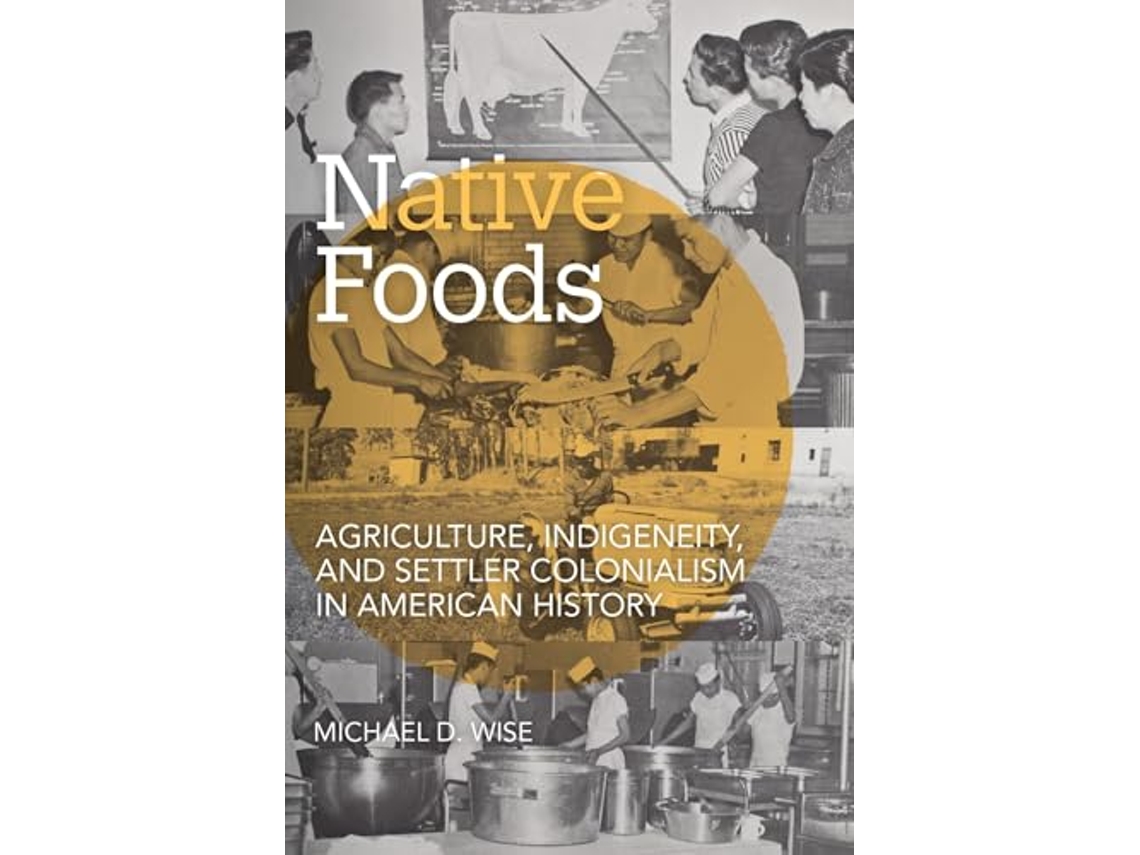Livro Native Foods de Michael D Wise (Inglês)