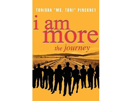 Livro I Am More The Journey de Tonisha Pinckney (Inglês)