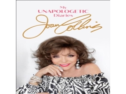 Livro My Unapologetic Diaries de Joan Collins (Inglês)