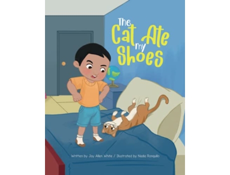 Livro The Cat Ate My Shoes de Jay Allen White (Inglês)