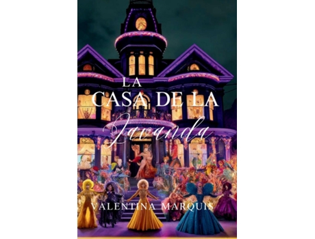 Livro La Casa de la Lavanda de Valentina Marquis (Inglês)