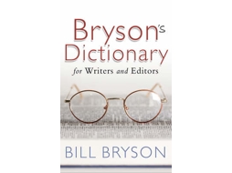 Livro Brysons Dictionary for Writers and Edit de Bryson Bill (Inglês)