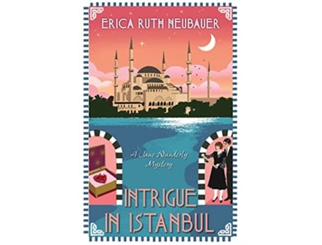 Livro Intrigue in Istanbul de Erica Ruth Neubauer (Inglês - Capa Dura)