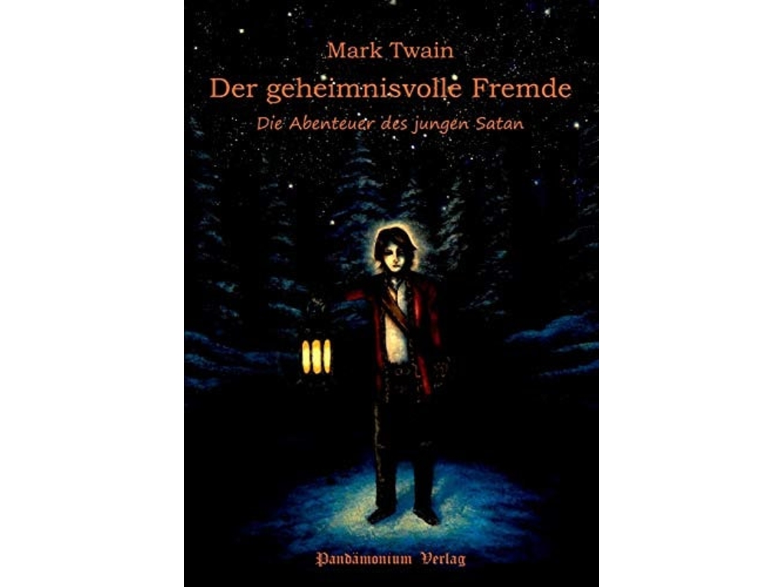 Livro Der Geheimnisvolle Fremdedie Abenteuer Des Jungen Satan De Mark Twain (alemão)