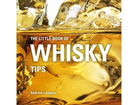 Livro the little book of whisky tips de andrew langley (inglês)