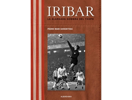 Livro Iribar de Pedro Mari Goikoetxea (Espanhol)