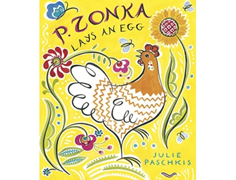 Livro P. Zonka Lays an Egg de Julie Paschkis (Inglês)