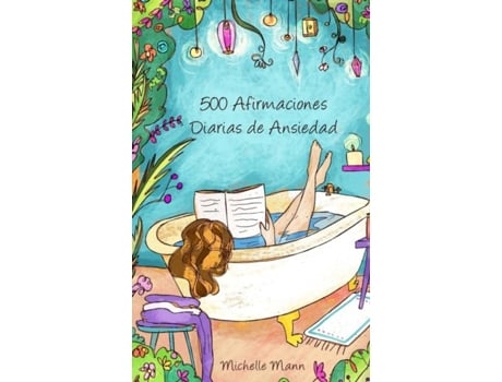 Livro Afirmaciones Para Superar La Ansiedad De Michelle Mann (inglês)