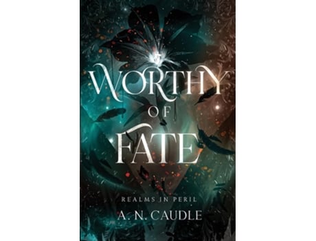 Livro Worthy of Fate de AN Caudle (Inglês)