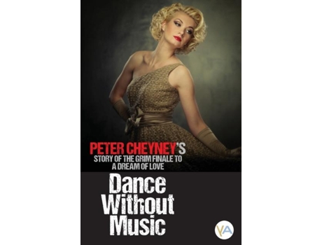 Livro Dance Without Music de Peter Cheyney (Inglês)