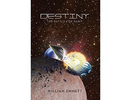 Livro Destiny The Battle for Parit de William Emmett (Inglês)