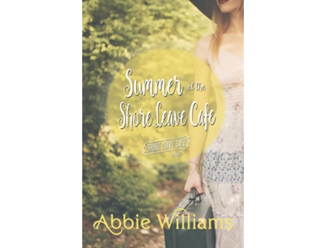 Livro Summer at Shore Leave Cafe de Abbie Williams (Inglês)