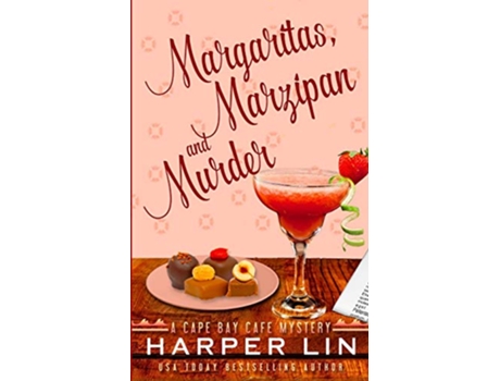 Livro Margaritas Marzipan and Murder A Cape Bay Cafe Mystery de Harper Lin (Inglês)