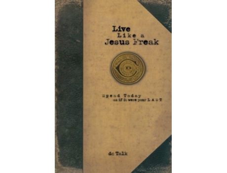 Livro Live Like a Jesus Freak de Dc Talk (Inglês)
