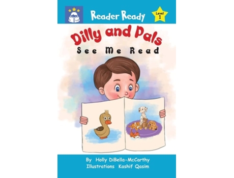 Livro Dilly And Pals See Me Read De Holly Dibella-mccarthy (inglês)