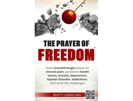 Livro The Prayer of Freedom de Beatty Carmichael (Inglês)