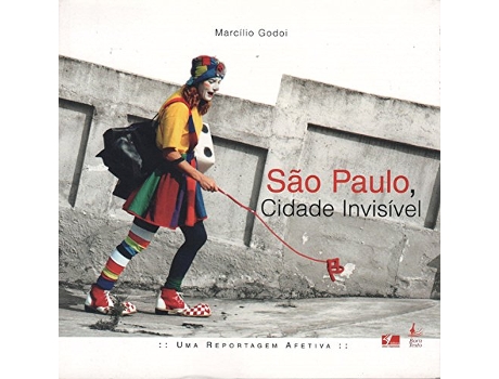Livro Sao Paulo Cidade Invisivel Uma Reportagem Afetiva Portuguese Edition de Marcilio Godoi (Português do Brasil)