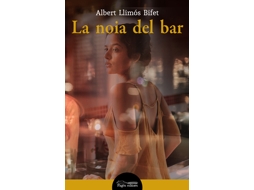 Livro La Noia Del Bar de Llimós Bifet e Albert