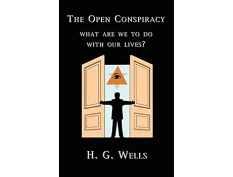 Livro Open Conspiracy de H G Wells (Inglês)