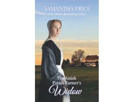Livro The Amish Potato Farmers Widow Amish Romance Expectant Amish Widows de Samantha Price (Inglês)