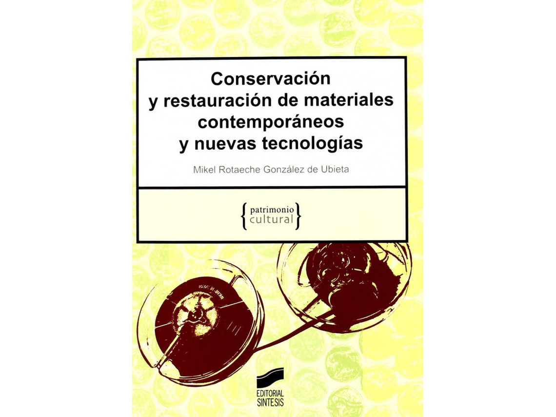 Livro Conservacion Y Restauracion De Materiales Contemporaneos de Vários Autores (Espanhol)