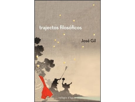 Livro Trajectos Filosóficos de José Gil .