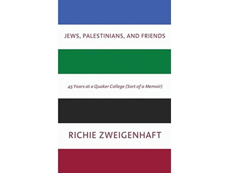 Livro Jews Palestinians and Friends de Richie Zweigenhaft (Inglês)