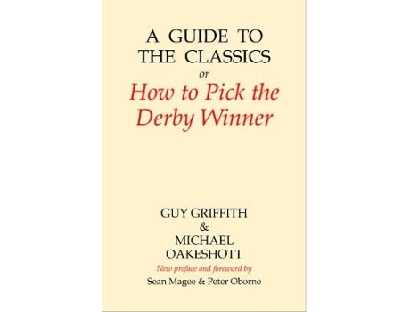 Livro a guide to the classics de guy griffith,michael oakeshott (inglês)